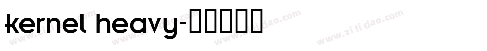 kernel heavy字体转换